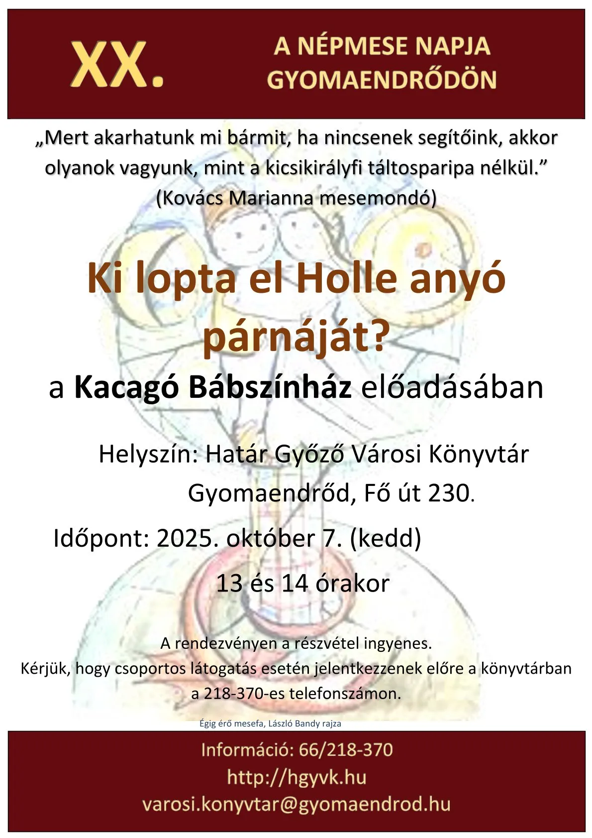 XX. A Népmese Napja - Ki lopta el Holle anyó párnáját?