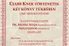 Újabb Kner történetek két könyv tükrében
