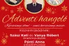 Adventi hangoló - „Karácsonyi álom” zenés karácsonyi műsor