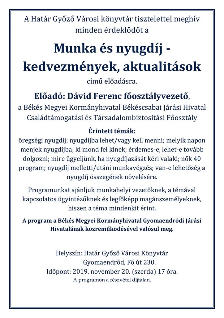 Munka és nyugdíj - kedvezmények, aktualitások című előadás