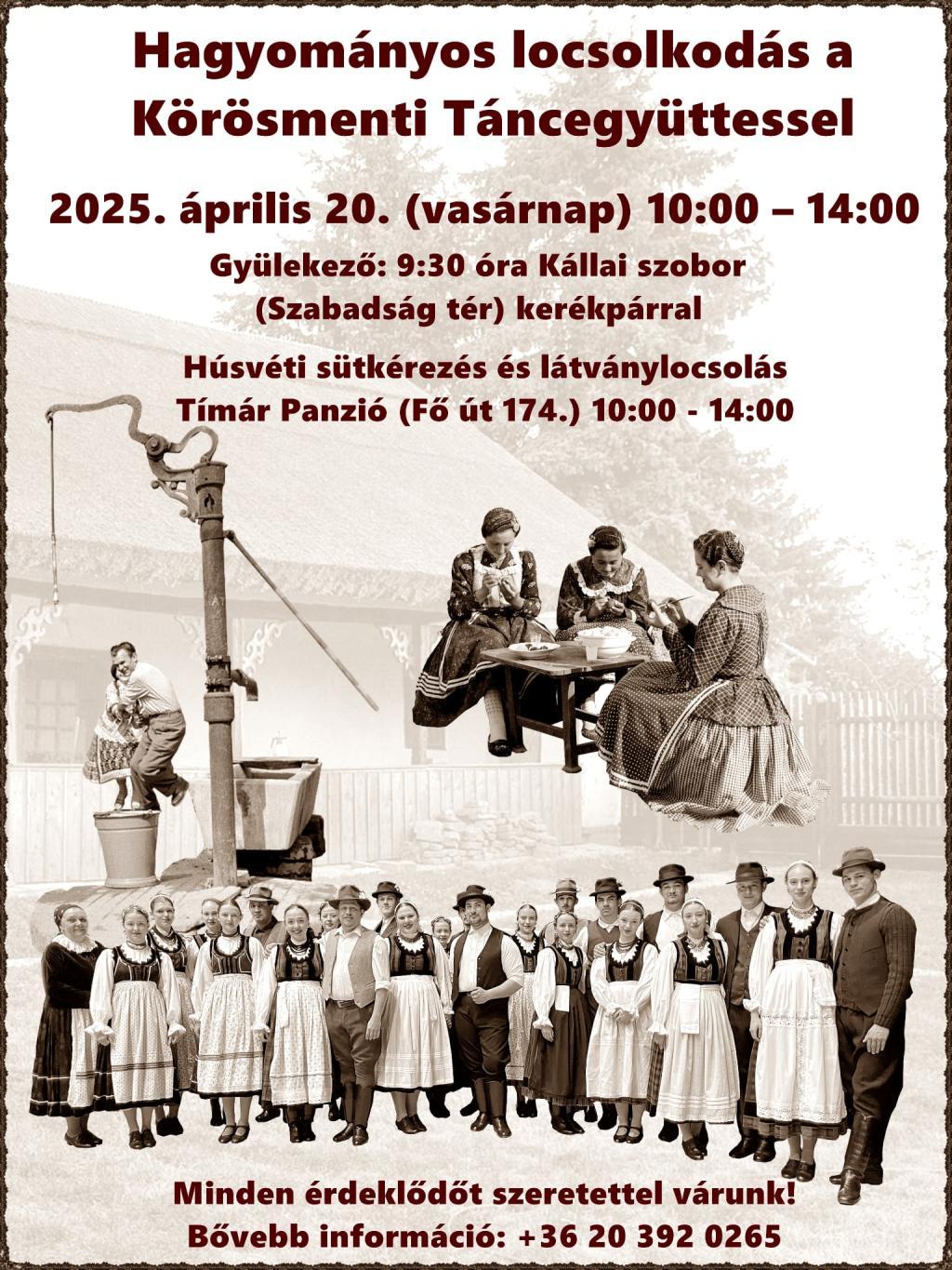 Hagyományos locsolkodás a Körösmenti Táncegyüttessel